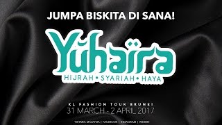 Yuhaira - KL Fashion Tour [Brunei Edition]