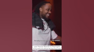 Thumbnail of Leon Thomas’ Reaction to Hearing His Song with Chris Brown for the First Time