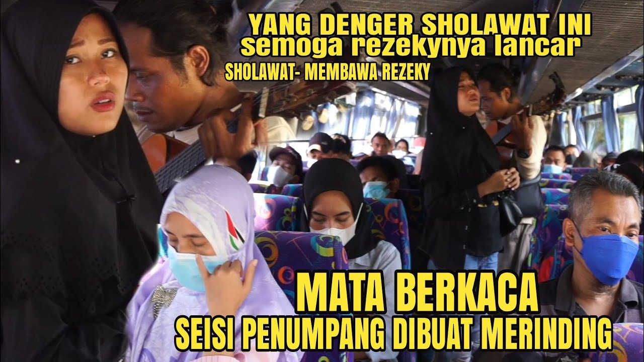 SHOLAWAT JIBRIL SUARA WULAN MERDU BANGET!!SEISI PENUMPANG DIBUAT MERINDING MATA BERKACA-JALAN REZEKY