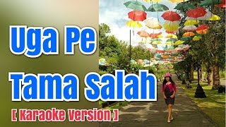 UGA PE TAMA SALAH - Sastrawan Tarigan | Karaoke