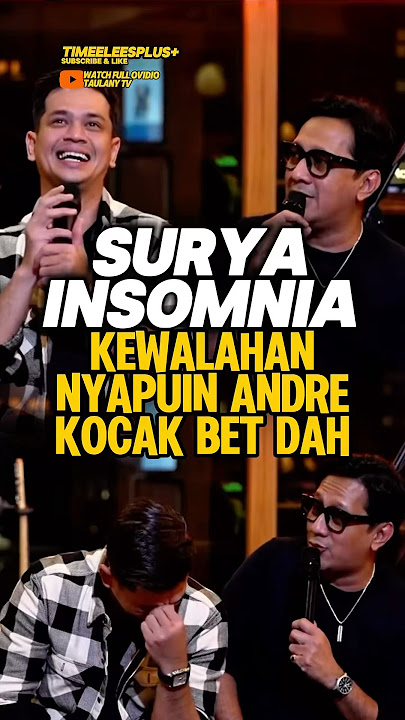 Surya kewalah nyapuin Andre bikin ngakak‼️😭😂🤣 #suryainsomnia #andretaulany #trending #vincent