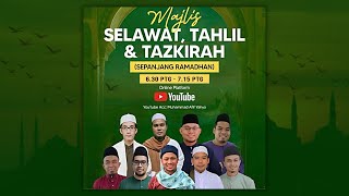 Download Lagu [MAJLIS SELAWAT \u0026 TAHLIL PERDANA]Sepanjang Setiap Petang Ramadan MP3