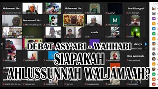 Debat (Asy'ari - Wahhabi)  - Siapakah Ahlussunnah Waljamaah?