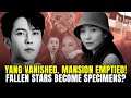 Yang Lanlan Vanishes; Yu Menglong&rsquo;s Killers Provoking Public? More Stars Found Become Specimens?