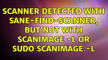 Ubuntu: Scanner detected with sane-find-scanner, but not with scanimage -L or sudo scanimage -L