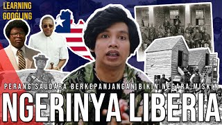 Perang Saudara, Yang Kalah Dimakan! Jalanan Berasa GTA Real Life? Liberia | Learning By Googling