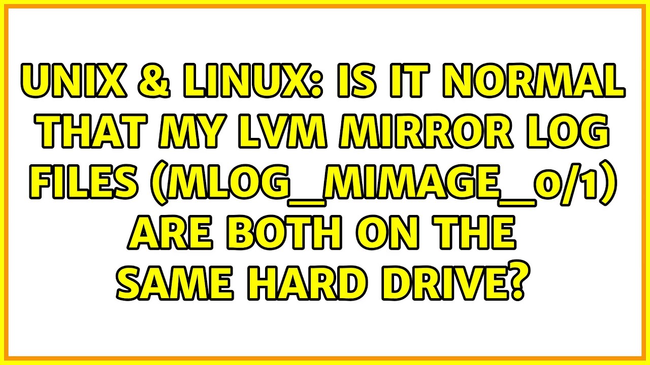 Is it normal that my LVM mirror log files (mlog_mimage_0/1) are both on
