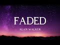 Alan Walker - FADED (Lirik Lagu Dan Terjemahan)