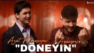 Aydayozin & Azat Donmez - Doneyin { gutlag aydym} Official video | ReskeyMusic