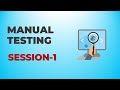 Manual Testing -Session 1