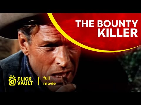 The Bounty Killer | Full HD Movies For Free | Flick Vault