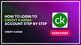 How to Login to Credit Karma Account Step by Step