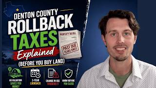 Denton County Rollback Taxes Explained (Before You Buy Land)