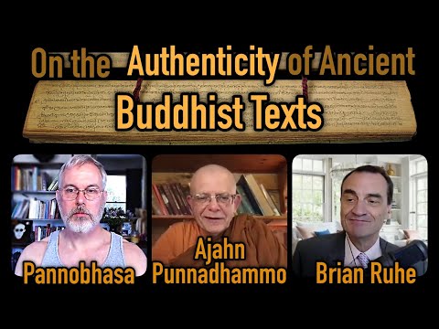 On the Authenticity of Ancient Buddhist Texts