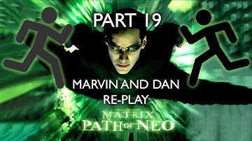 M.C. Escher Nightmare - The Matrix: Path of Neo (Part 19)