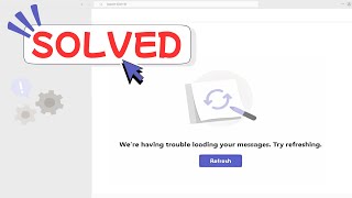 Microsoft Teams error - We're having trouble loading your messages. Try refreshing | Hobi IT