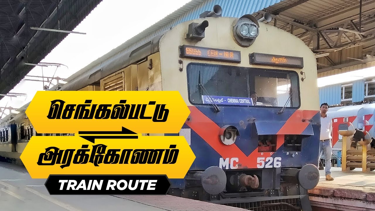 செங்கல்பட்டு to அரக்கோணம் Chengalpattu to Arakkonam Train Route Train