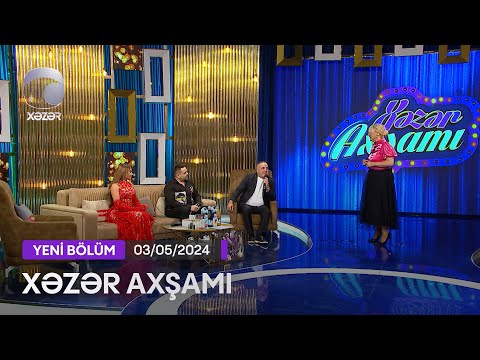 Xəzər Axşamı - Türkan Vəlizadə, Eldəniz Məmmədov, Kazımcan  03.05.2024