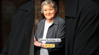 Patricia Routledge dies 🥲 #australia #actress #patriciaroutledge #news #bbc #actor #death #trending