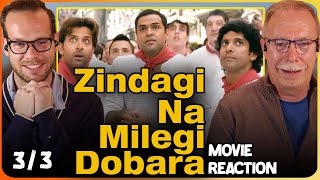 Zindagi Na Milegi Dobara | Movie Reaction PART 3/3 | Abhay Deol | Hrithik Roshan | Farhan Akhtar |