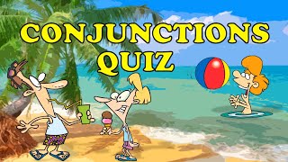 CONJUNCTIONS | Conjunctions Quiz