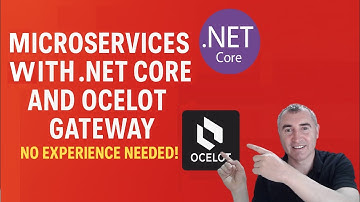 Microservices with .NET Core and Ocelot Gateway | No Experience Needed!