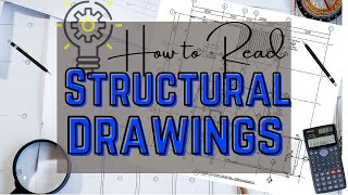 How to Read Structural Drawings | Beginners Guide on How to Read Structural Drawings