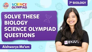Solve these Biology Science Olympiad Questions for Class 7 | Science Olympiad Preparation | BYJU'S screenshot 5