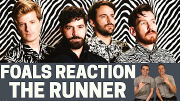 Foals Reaction - The Runner! 1st Time Hearing!