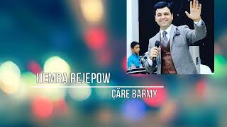 Hemra Rejepow - Care Barmy