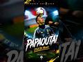 PAPAOUTAI – OSAJA Music