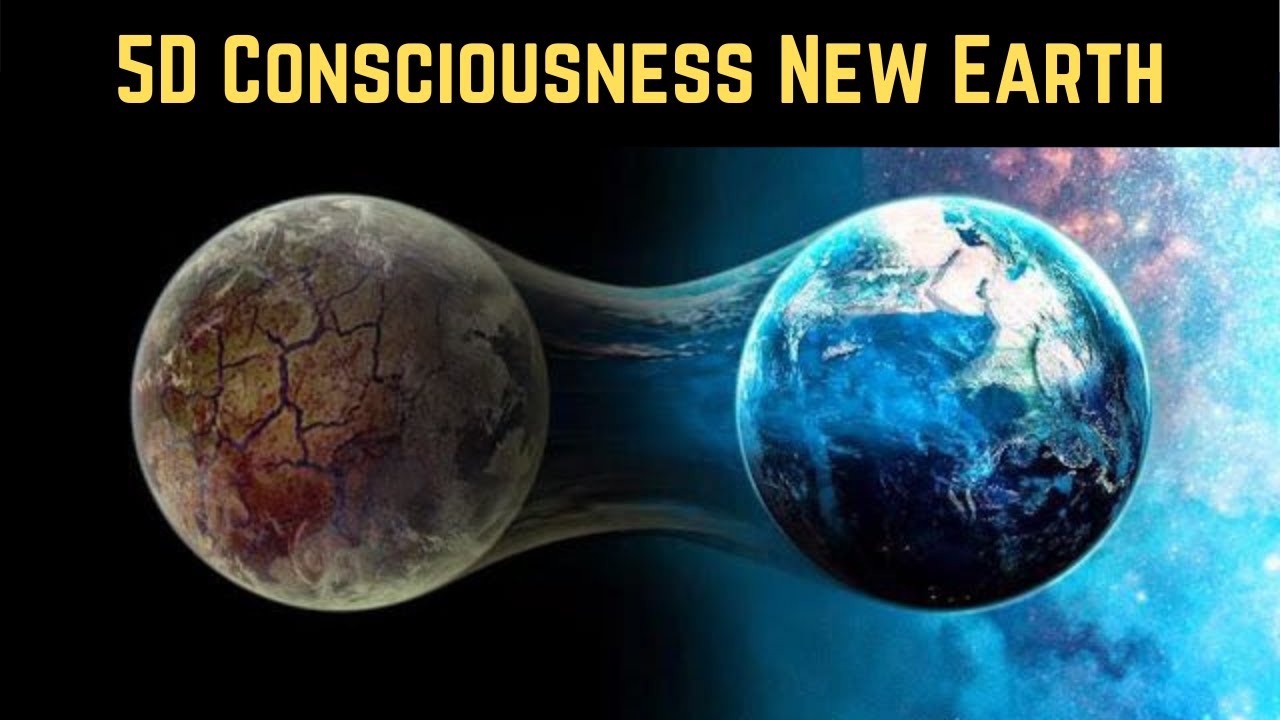 We Are Entering 5D Consciousness New Earth How To Know If You re we-are-entering-5d-consciousness-new-earth-how-to-know-if-you-re