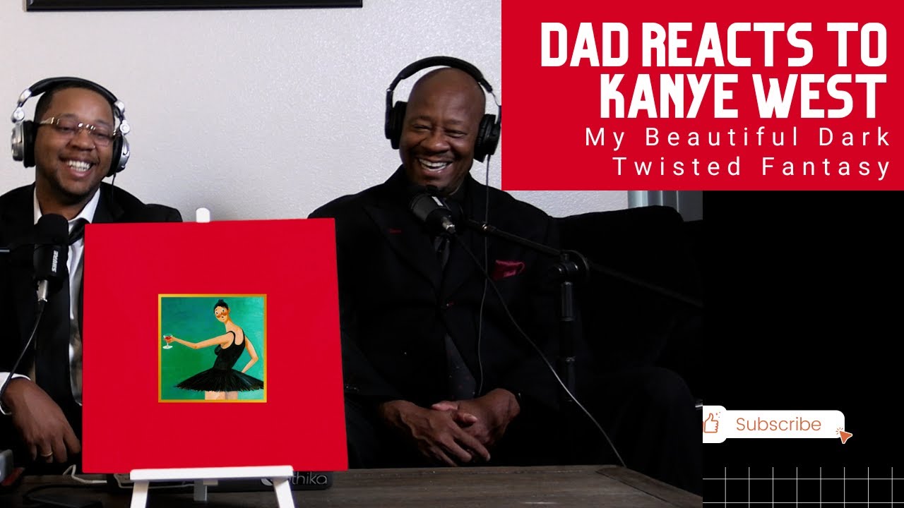 Dad Reacts to Kanye West - My Beautiful Dark Twisted Fantasy