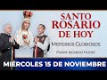 Santo Rosario de Hoy | Miércoles 15 de Noviembre - Misterios Gloriosos  #rosario #santorosario