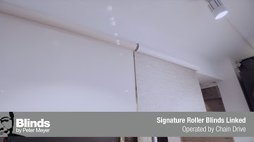 Signature Roller Blinds Linked | Operated by Chain Drive