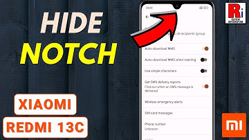 How To Hide Notch In Xiaomi Redmi 13C