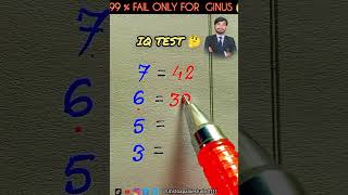 IQ TEST 🔥 ONLY FOR GINUS 😱 #unstoapablestudy0111 #iqtest #maths #mathstricks #iqtestonline