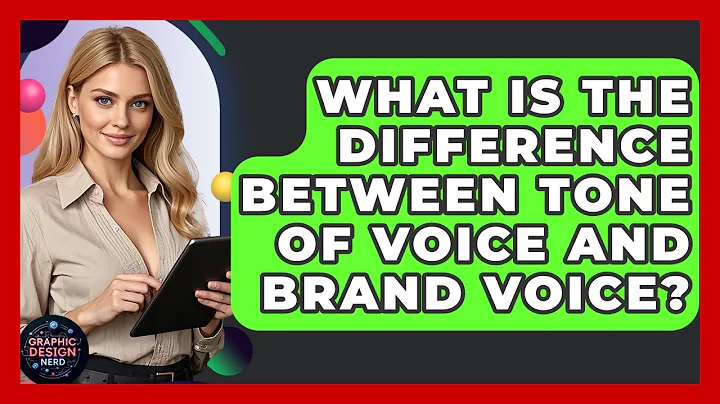 What Is The Difference Between Tone Of Voice And Brand Voice? - Graphic Design Nerd