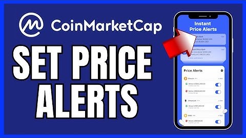 How to Set Price Alerts on CoinMarketCap App 2025?