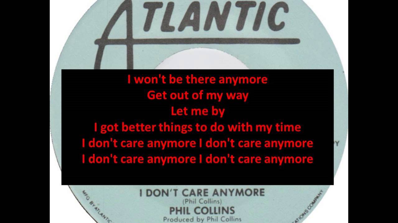 Phil Collins - i don;t Care anymore. Phil Collins i don't Care anymore. I don't Care about anything anymore depressed. Anymore перевод на русский