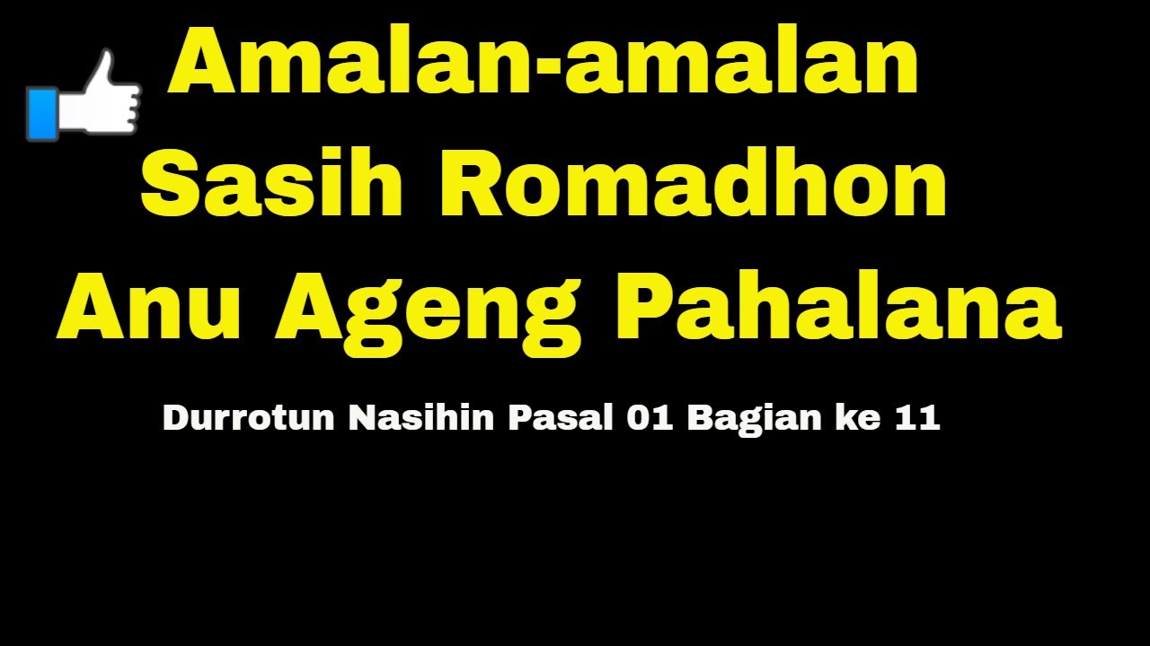 Durrotun nasihin Keutamaan Bulan Ramadhan 11 | Pahala Berlipat Dibulan Ramadhan