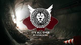 Cuvurs & Dial - It's All Over