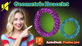How to Design Geometric Bracelet #fusion360
