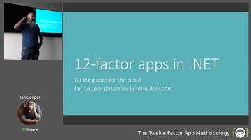 The Twelve Factor App Methodology - Ian Cooper