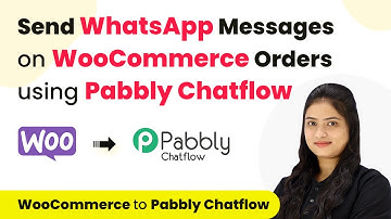 How to Send WhatsApp Messages on WooCommerce Orders using Pabbly Chatflow Automatically