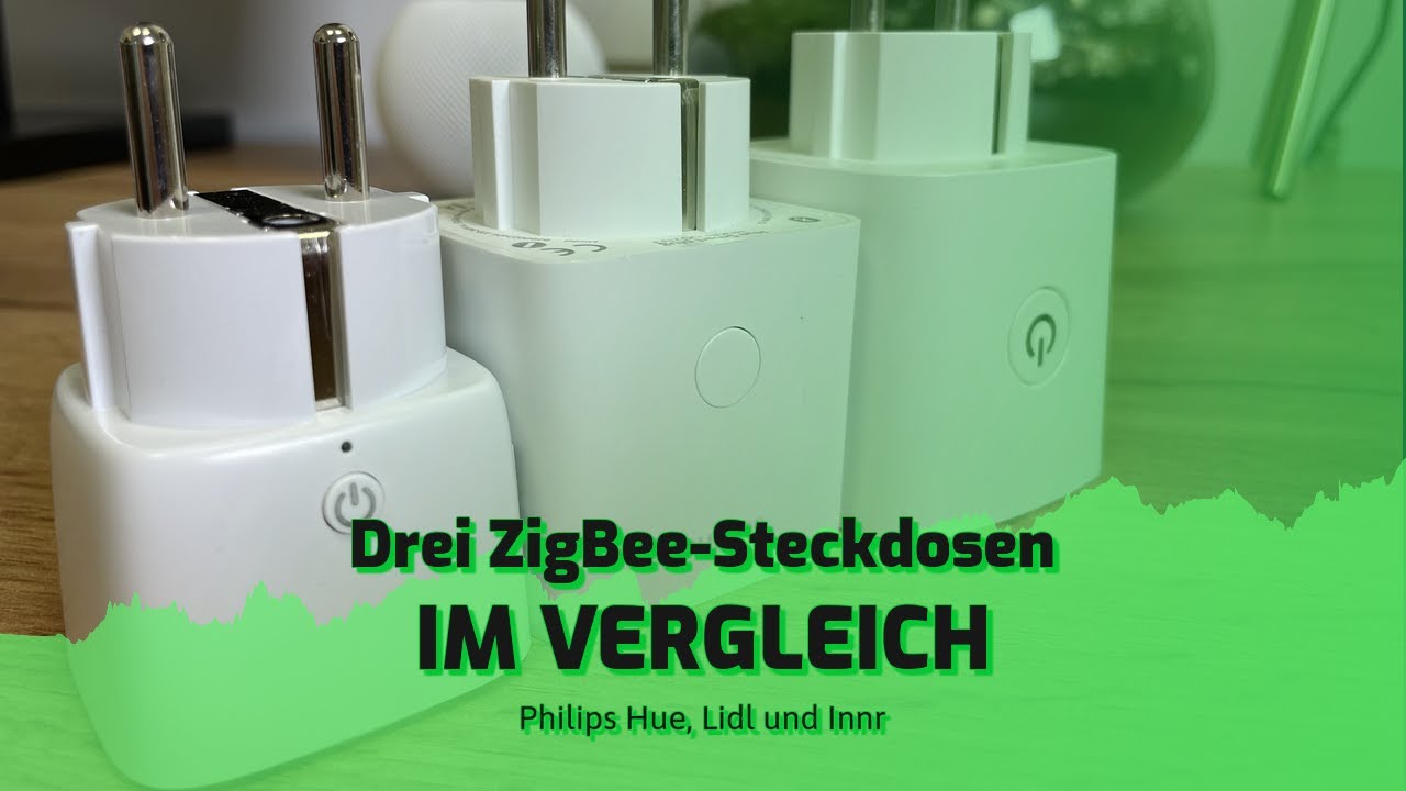 Drei ZigBee-Zwischenstecker im Vergleich: Philips Hue, Innr und Silvercrest  von Lidl - YouTube