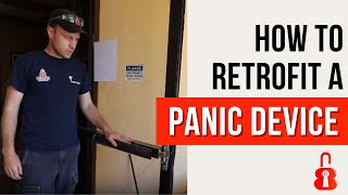 How to Retrofit a Panic Device