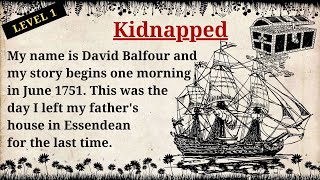 Improve your English 👍 English Story | Kidnapped | Level 1 | Listen and Practice