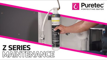 Puretec Z Series Maintenance Video