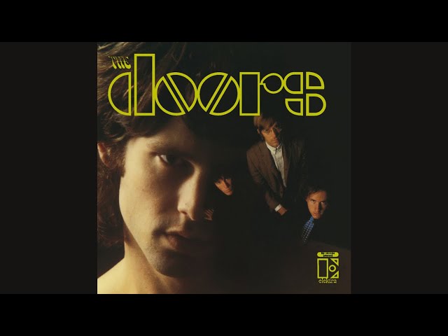 The Doors - The Doors (40th Anniversary Mixes) [Full Album] - YouTube
